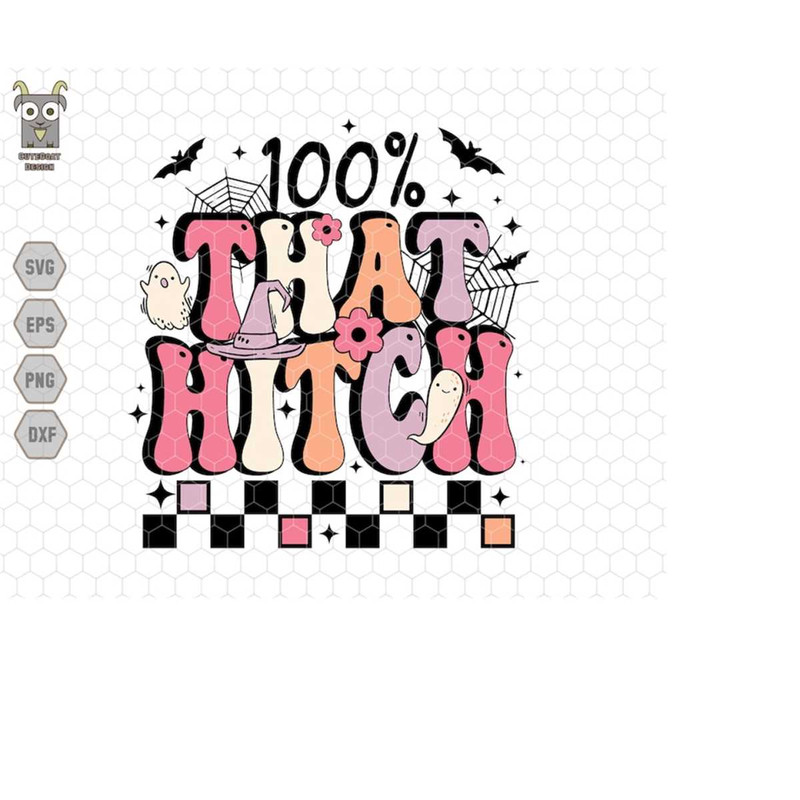 MR-2032024211851-100-that-hitch-svg-funny-halloween-svg-trendy-halloween-cute-ghost-svg-witch-hat-svg-halloween-quotes-svg-halloween-costume-svg-image-1.jpg