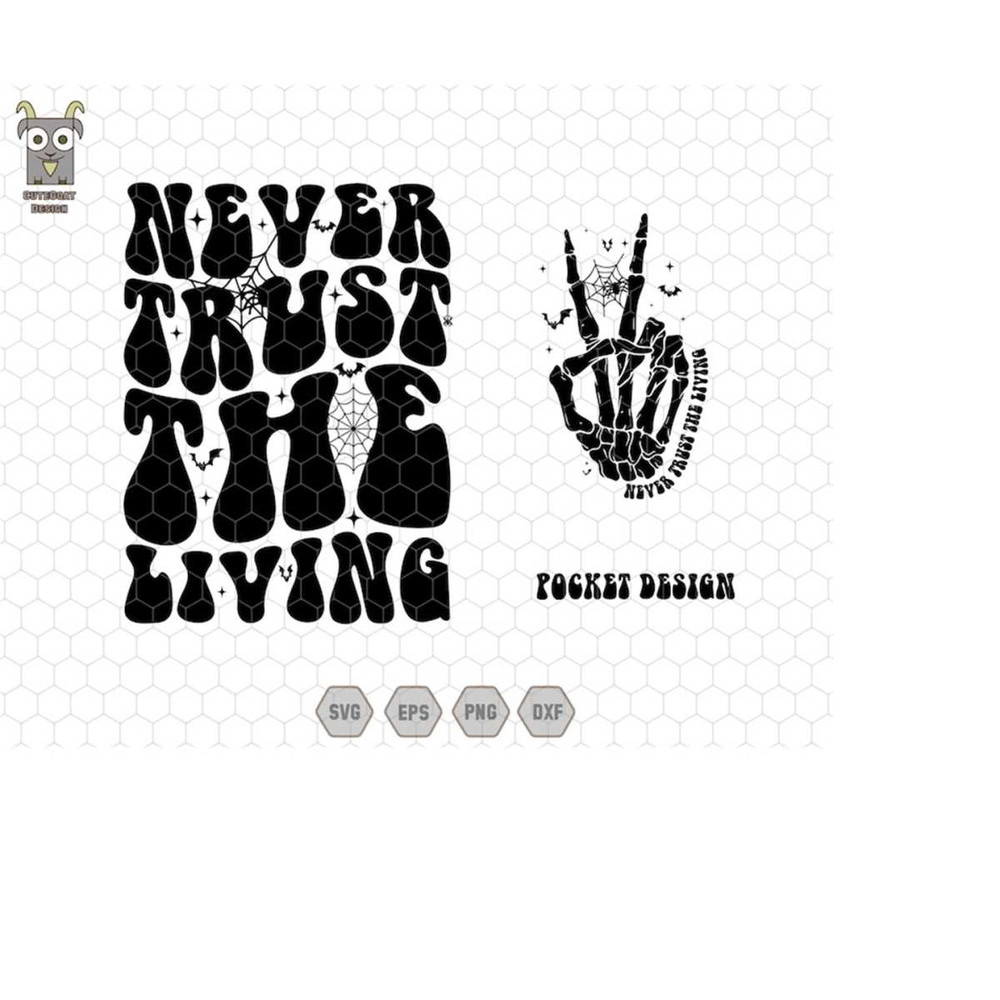 MR-2032024212223-never-trust-the-living-svg-horror-svg-goth-svg-spooky-svg-witch-svg-retro-halloween-svg-halloween-quote-svg-halloween-svg-skeleton-image-1.jpg