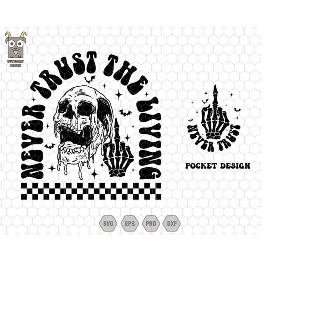 MR-2032024213517-never-trust-the-living-svg-horror-svg-goth-svg-halloween-svg-antisocial-svg-witch-svg-halloween-png-funny-halloween-svg-trendy-svg-image-1.jpg