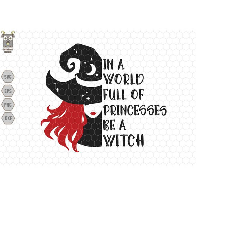 MR-2032024215213-in-a-world-full-of-princesses-be-a-witch-svg-witch-halloween-svg-retro-halloween-svg-svg-files-for-cricut-instant-download-silhouette-image-1.j