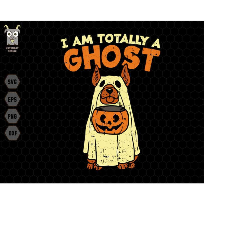 MR-203202422037-i-am-totally-a-ghost-svg-dog-ghost-cute-svg-trick-or-treat-spooky-season-svg-halloween-costume-instant-download-pumpkin-spooky-svg-image-1.jpg