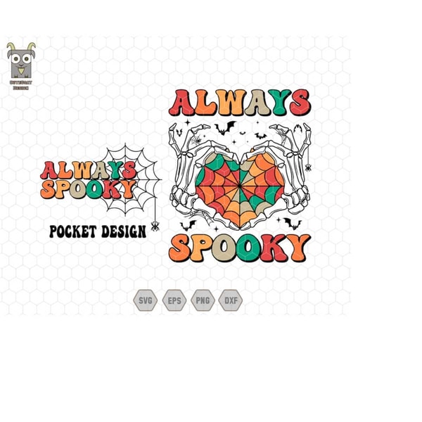 MR-2032024224245-always-spooky-svg-spooky-svg-trick-or-treat-svg-trendy-halloween-retro-halloween-svg-spooky-svg-skeleton-svg-stay-spookyspooky-vibes-image-1.jp