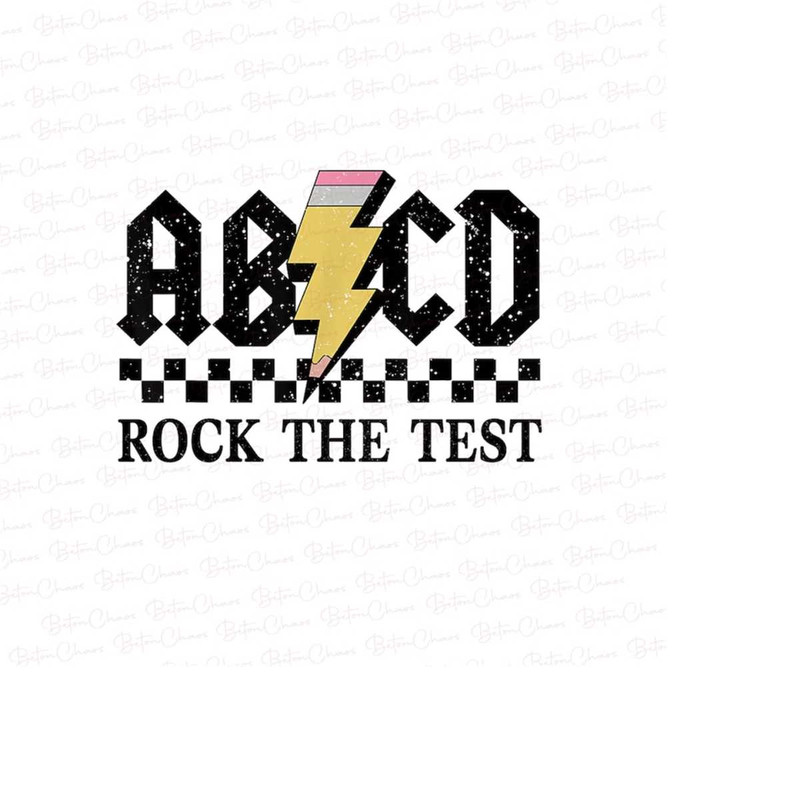 MR-2032024232327-abcd-rock-the-test-png-test-day-png-its-test-day-yall-png-test-day-png-testing-png-staar-test-png-teacher-test-day-shirts-image-1.jpg
