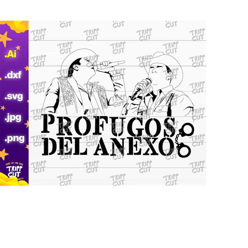 MR-213202455918-profugos-del-anexo-pngjpgsvg-regional-mexicano-png-alfredo-olivas-jpg-julion-alvarez-png-digital-files-cricut-silhouette-files-download-image-1.