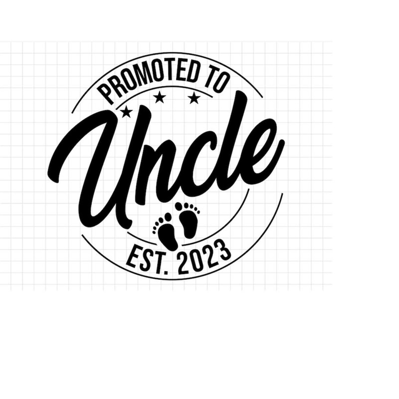 MR-213202471532-promoted-to-uncle-svg-png-baby-announcement-svg-uncle-est-2023-svg-established-svg-uncle-est-2023-printable-cricut-silhouette-image-1.jpg