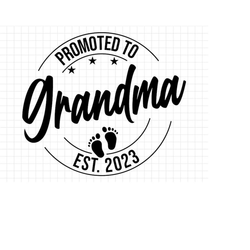 MR-2132024883-promoted-to-grandma-svg-png-baby-announcement-svg-grandma-est-2023-svg-established-svg-grandma-est-2023-printable-cricut-silhouette-image-1.jpg