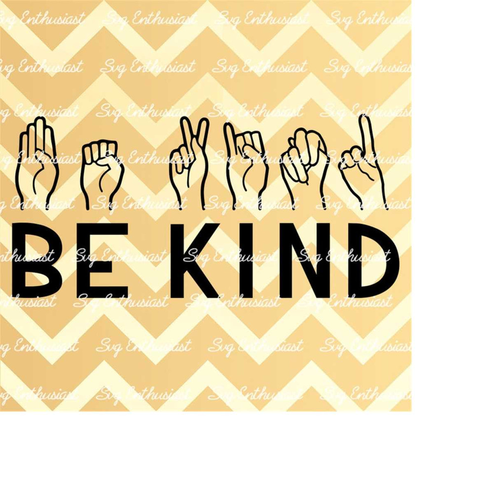 MR-213202410373-be-kind-svg-sign-language-svg-kindness-matters-svg-asl-svg-inspirational-quote-svg-iron-on-file-cuttable-file-instant-download-image-1.jpg