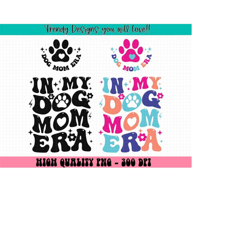 MR-213202415267-in-my-dog-mom-era-png-dog-mom-era-png-funny-mom-shirt-png-dog-mama-png-dog-lover-png-funny-dog-png-dog-mom-sweater-png-dog-love-image-1.jpg