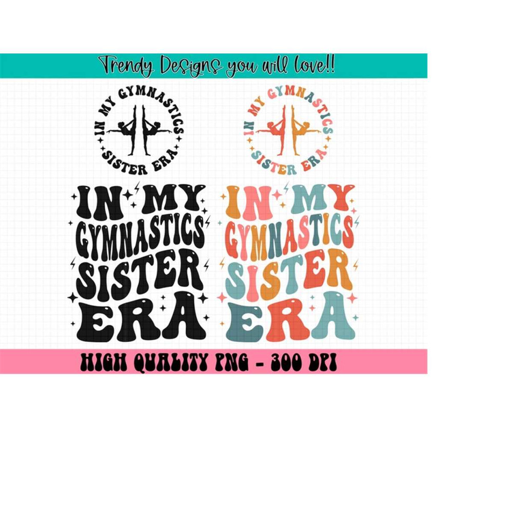 MR-213202415410-in-my-gymnastics-sister-era-png-in-my-gymnastics-era-in-my-tumbling-era-gymnastics-png-gymnastics-png-sublimation-image-1.jpg