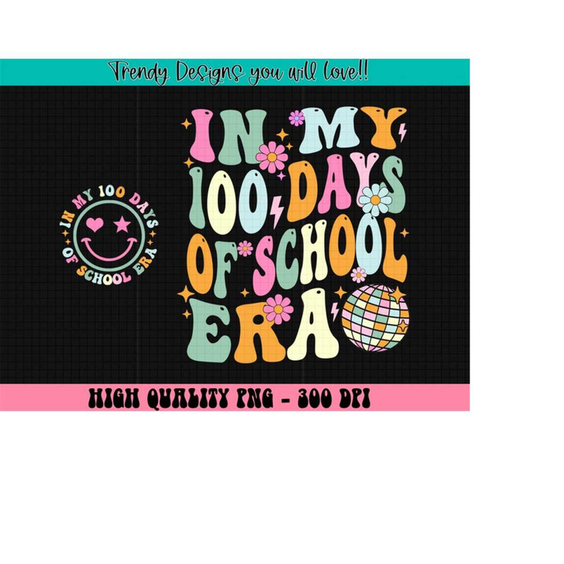 MR-2132024155117-in-my-100-days-of-school-era-png-happy-100th-day-of-school-png-retro-groovy-100th-day-teacher-kids-png-image-1.jpg