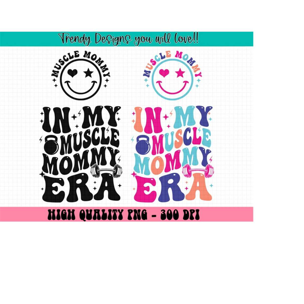 MR-213202416945-in-my-muscle-mommy-era-png-muscle-mommy-png-woman-work-out-png-pump-cover-fitness-mom-fitness-for-women-gym-rat-image-1.jpg