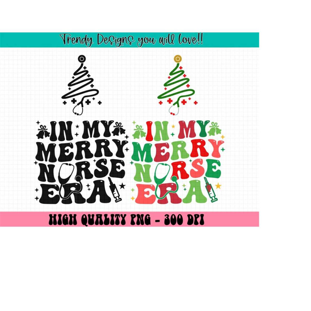 MR-2132024162033-in-my-merry-nurse-era-christmas-png-christmas-nurse-png-christmas-gift-for-nurse-nursing-christmas-gift-nursing-school-png-image-1.jpg