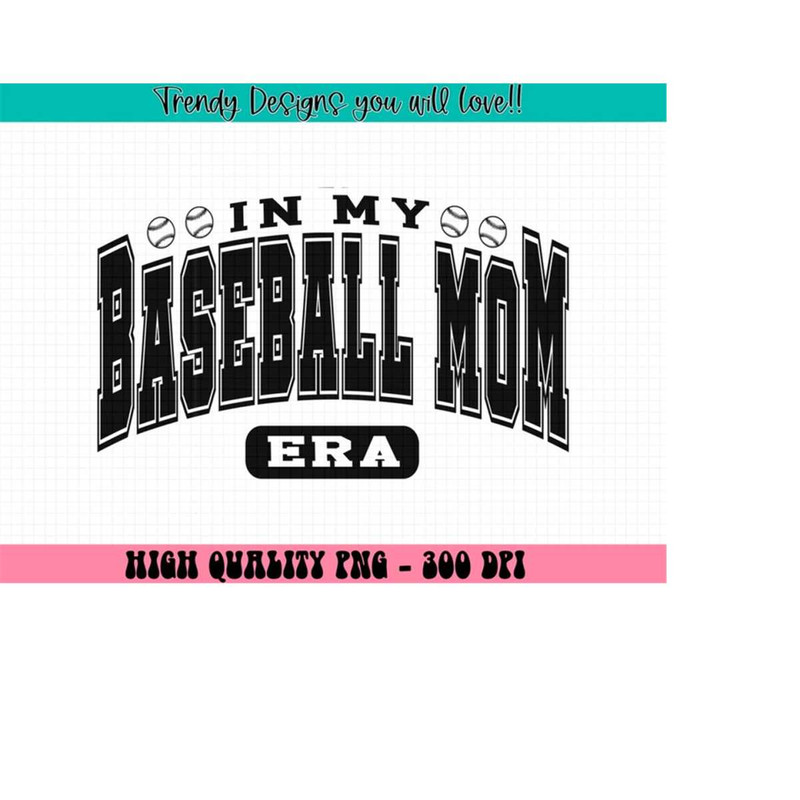 MR-2132024162333-in-my-baseball-mom-era-png-baseball-mama-png-in-my-mama-era-in-my-mom-era-png-front-and-back-design-trendy-png-sublimation-image-1.jpg