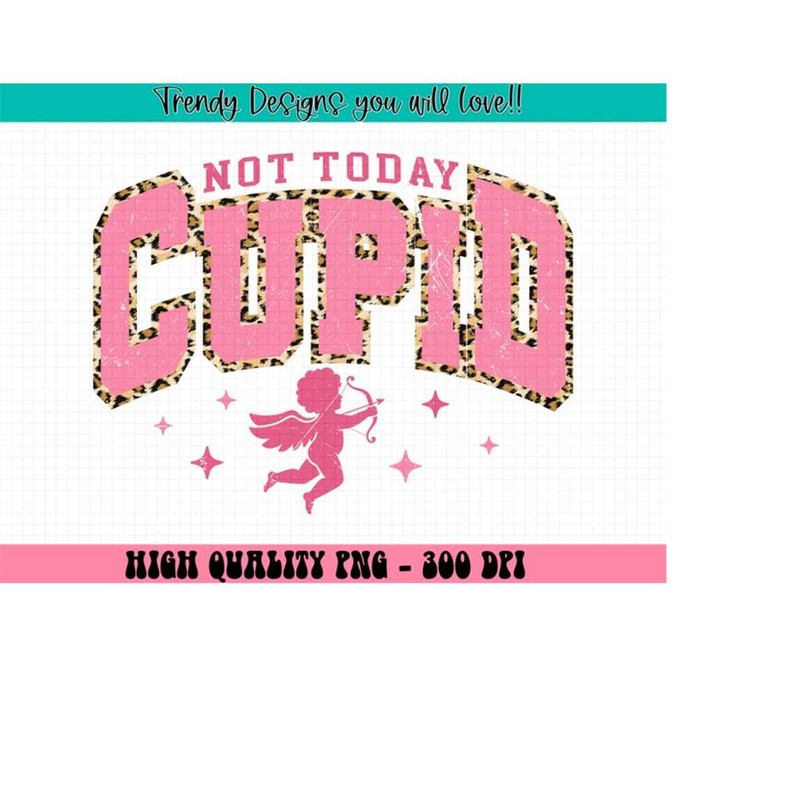 MR-2132024164154-not-today-cupid-png-funny-valentine-png-retro-valentine-png-stupid-cupid-png-single-af-png-digital-download-image-1.jpg
