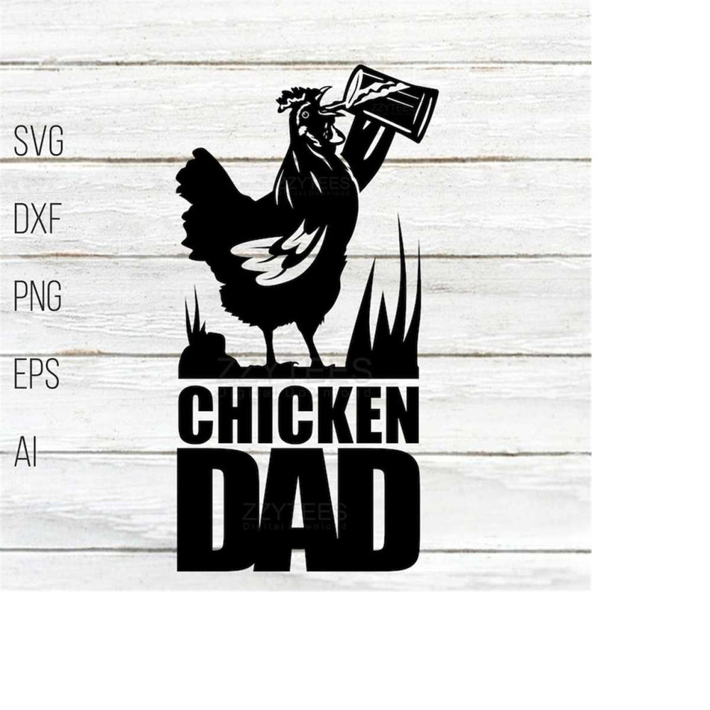 MR-2132024174216-chicken-dad-drunk-svg-beer-svg-chicken-daddy-fathers-day-svg-files-for-cricut-silhouette-cut-filesprint-files-digital-download-image-1.jpg