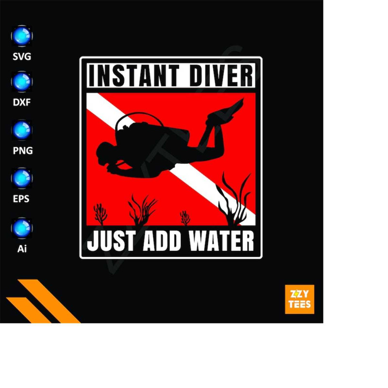 MR-2132024175152-instant-diver-just-add-water-clipart-diving-flag-svg-funny-diving-diving-svg-swimming-svg-diving-eps-swim-svg-summer-svg-scuba-diver-image-1.jp