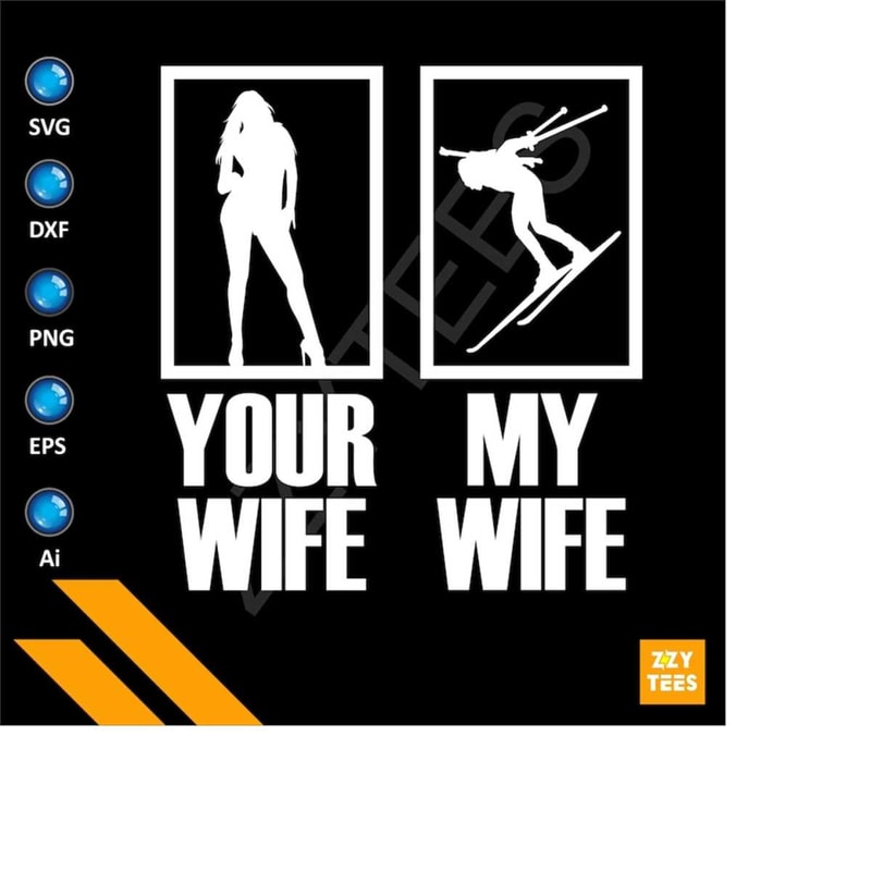 MR-2132024191141-your-wife-my-wife-svg-funny-skiing-wife-svg-skiing-clipart-snowboarder-svg-skiing-cut-files-ski-png-skiing-cricut-snowboarding-svg-image-1.jpg