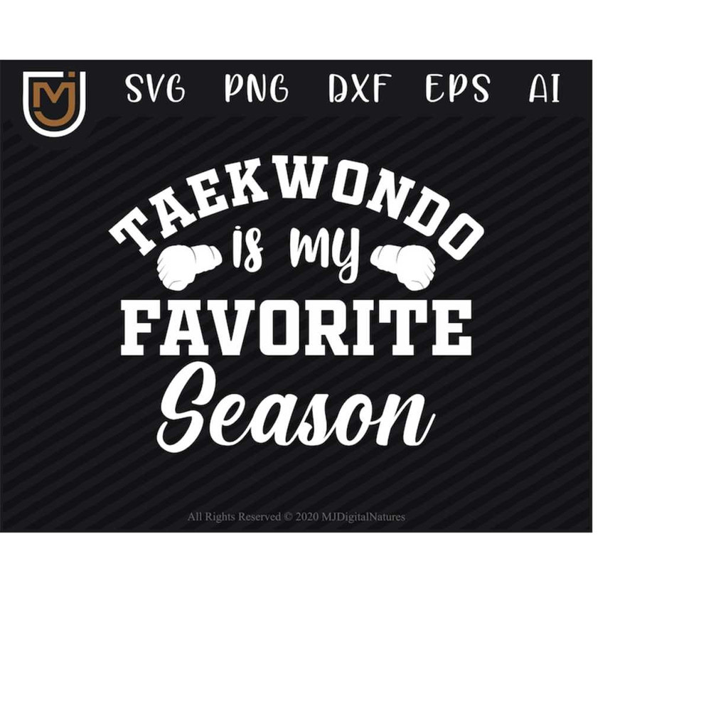 MR-213202423553-favorite-season-taekwondo-svg-martial-arts-svg-karate-svg-for-karate-lovers-image-1.jpg