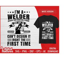 welder svg files i am a welder - weld svg, welding svg, welder png, cut file for weld lovers