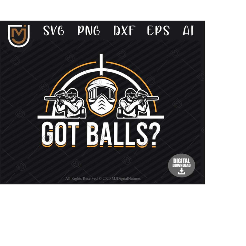 MR-223202402223-paintball-svg-files-got-balls-sports-svg-shooting-svg-paintball-gun-svg-png-silhouette-cut-file-for-players-image-1.jpg
