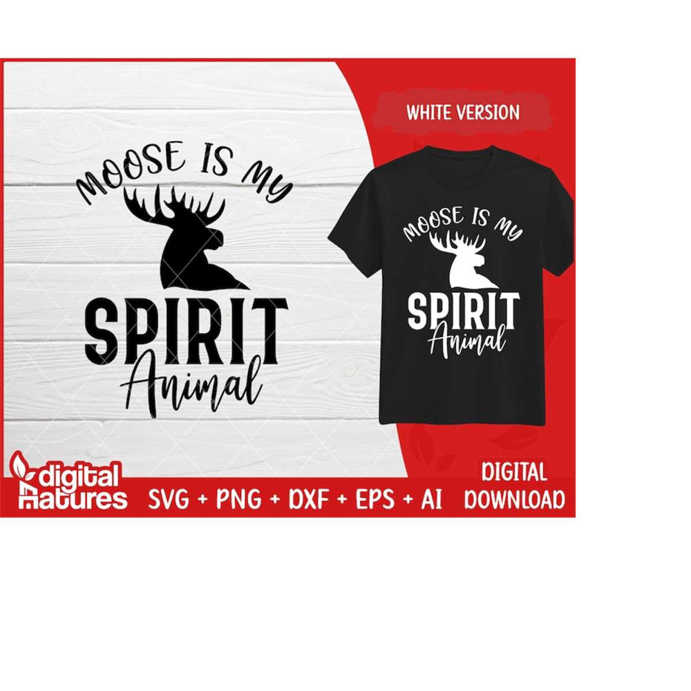MR-223202405851-moose-hunting-shirt-spirit-animal-moose-clipart-moose-cut-files-antler-svg-moose-svg-for-moose-lovers-image-1.jpg