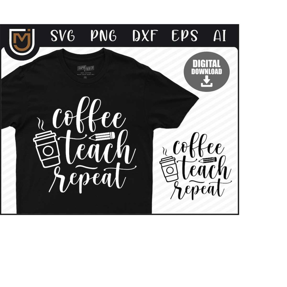 MR-223202415919-coffee-teach-repeat-teacher-svg-teacher-clipart-teacher-mom-svg-for-teachers-image-1.jpg