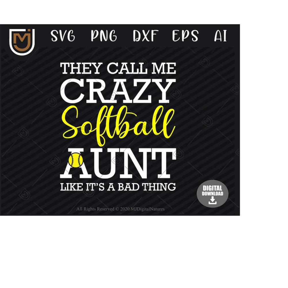 MR-223202421619-softball-svg-crazy-softball-aunt-softball-mom-svg-softball-clipart-cut-file-sports-svg-for-softball-players-image-1.jpg