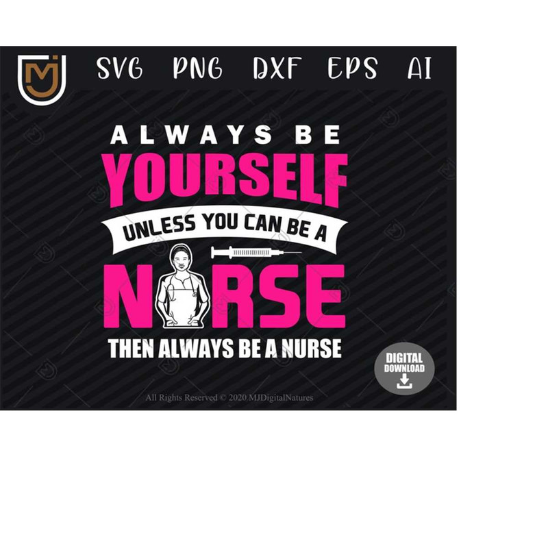 MR-22320242583-nurse-svg-be-yourself-nursing-svg-nurse-live-svg-for-nurse-lovers-image-1.jpg