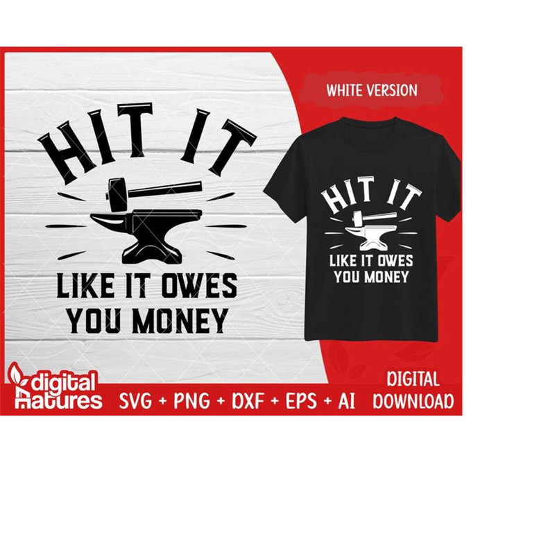 MR-223202435718-blacksmith-svg-hit-it-forge-svg-blacksmithing-svg-metalsmith-svg-blacksmith-png-cut-file-for-forgers-image-1.jpg