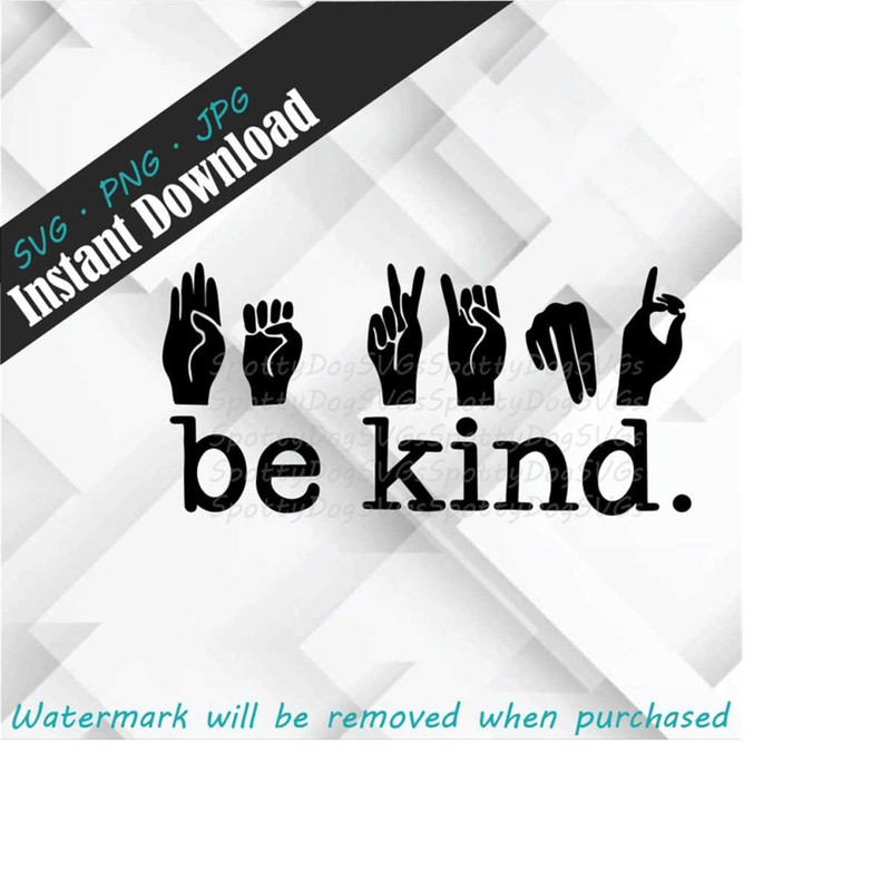 MR-2232024193411-instant-download-png-svg-download-be-kind-sign-language-human-kind-image-1.jpg