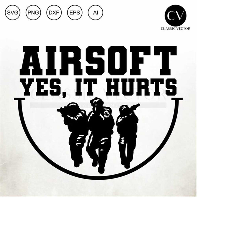 MR-2332024105539-airsoft-yes-it-hurts-funny-airsoft-airsoft-tshirt-design-paintball-svg-military-military-sublimation-svg-file-for-cricut-vector-files-image-1.j