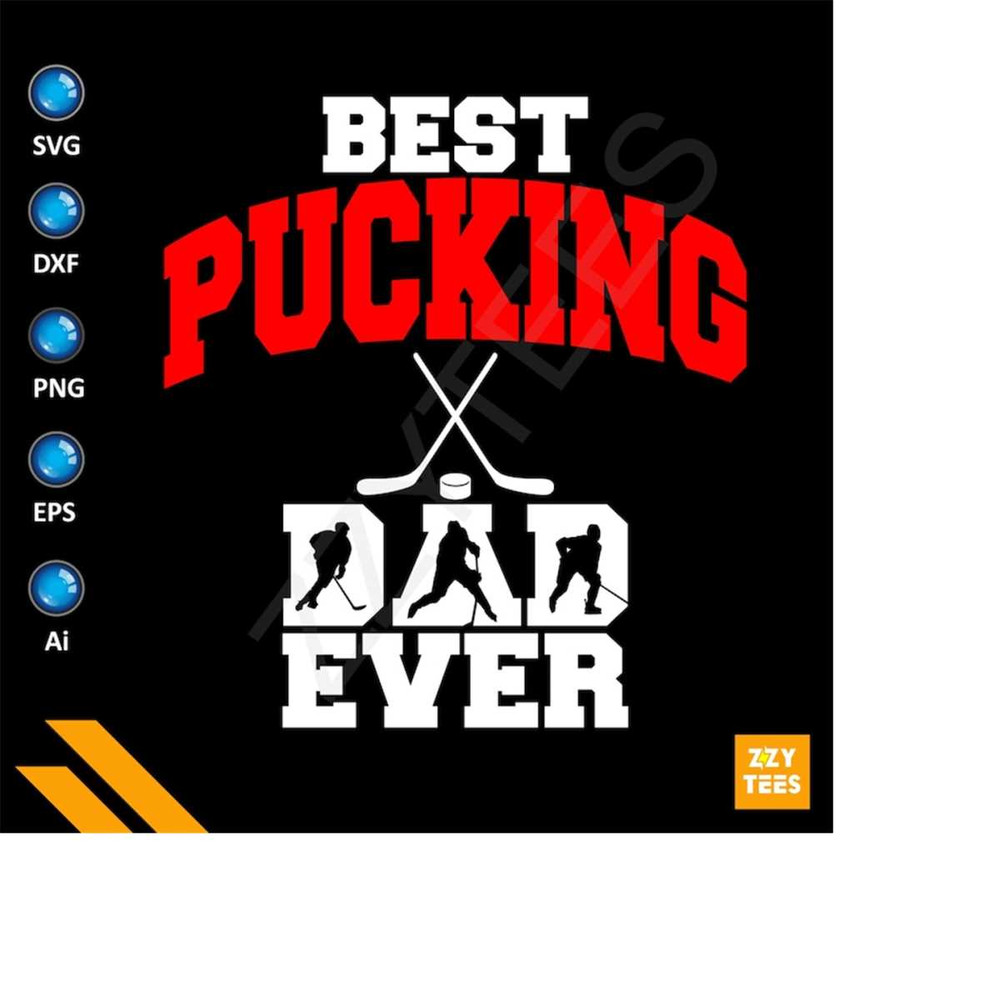 MR-2332024121345-funny-dad-svg-best-pucking-dad-ever-funny-hockey-svg-hockey-cut-file-hockey-cut-file-clipart-hockey-png-hockey-dxf-hockey-vector-image-1.jpg