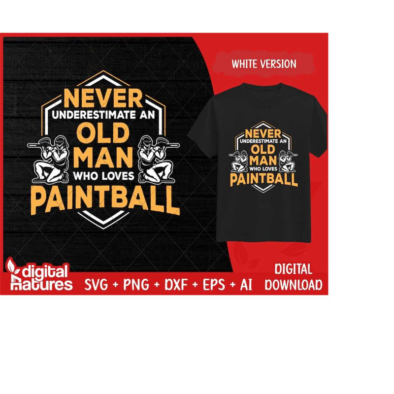 MR-2432024173539-paintball-svg-files-looks-never-underestimate-old-man-sports-svg-shooting-svg-paintball-gun-svg-png-silhouette-cut-file-image-1.jpg