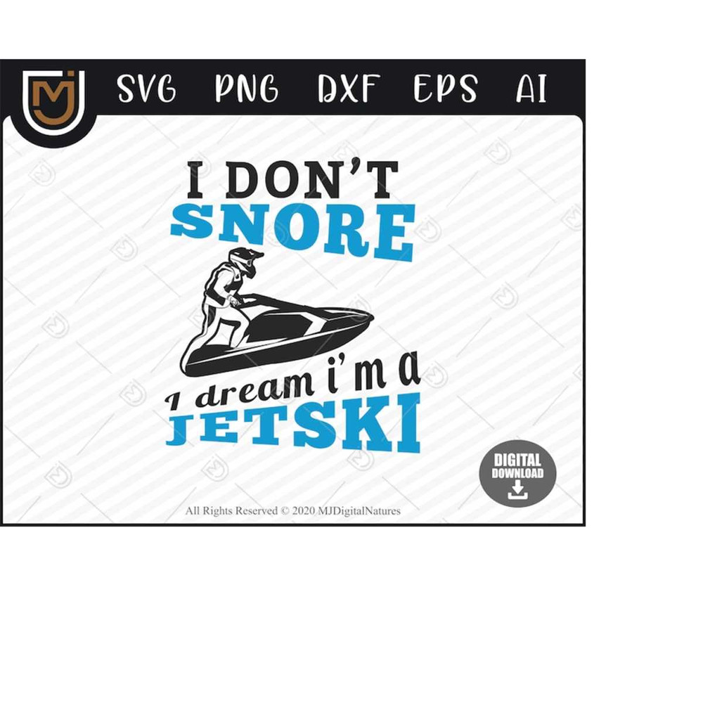 MR-243202417505-jet-ski-svg-files-i-dont-snore-jet-skier-svg-beach-svg-ocean-svg-summer-svg-png-clipart-cut-file-for-jet-skier-image-1.jpg