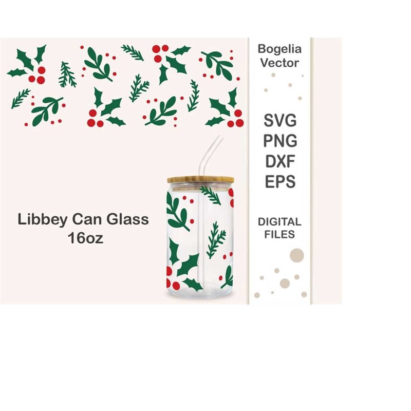 MR-243202422522-christmas-holly-wrap-for-libbey-glass-can-16oz-svg-cut-file-leaves-svg-christmas-svg-holiday-svg-seamless-wrap-svg-wrap-svg-cricut-image-1.jpg