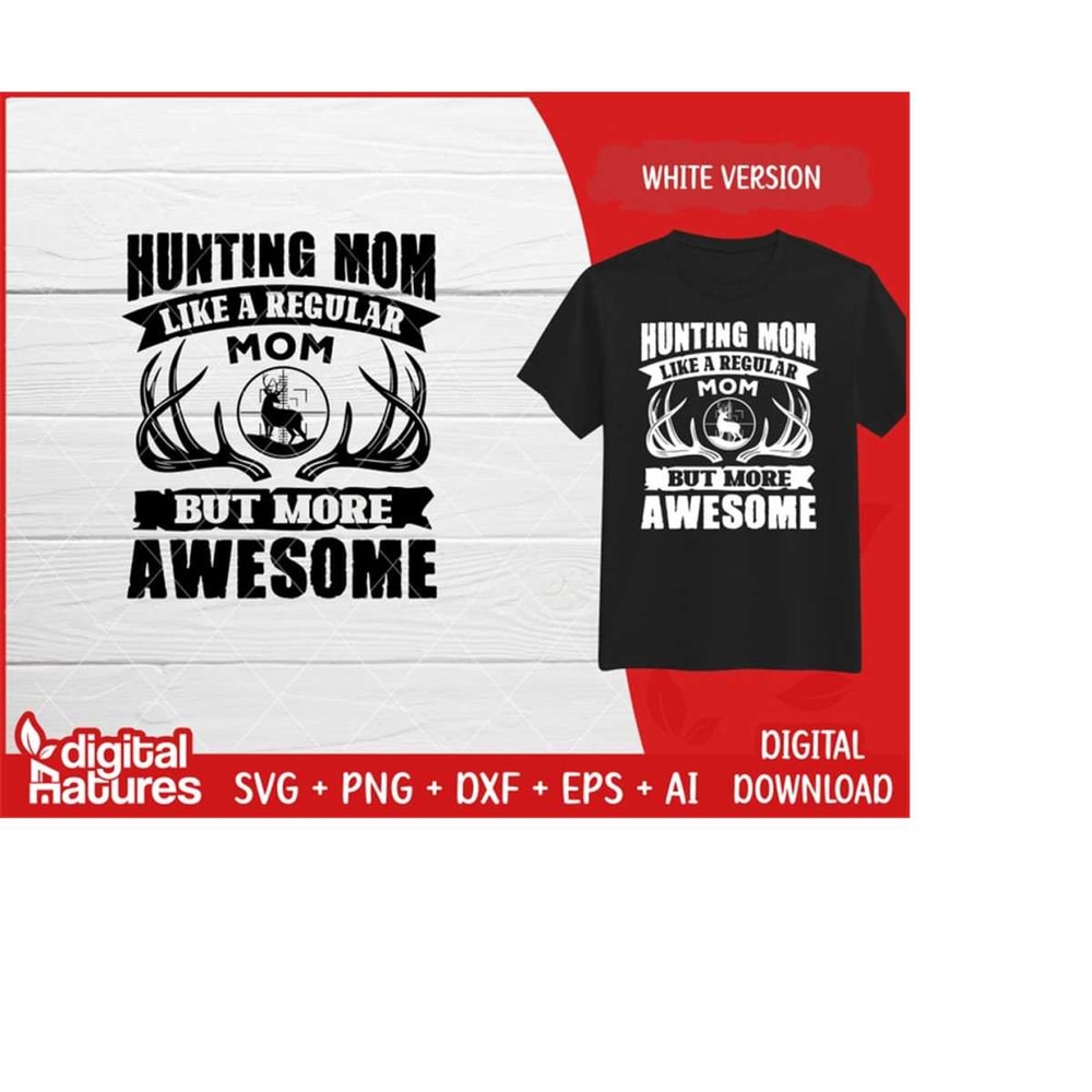 MR-2532024171917-funny-deer-hunting-svg-regular-mom-hunting-svg-elk-hunting-svg-antlers-svg-for-hunter-mom-image-1.jpg