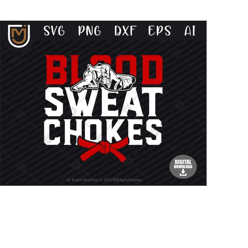 MR-253202418453-blood-sweat-chokes-jiu-jitsu-svg-mma-svg-karate-svg-bjj-svg-dxf-png-clipart-cut-file-silhouette-for-mma-lover-image-1.jpg