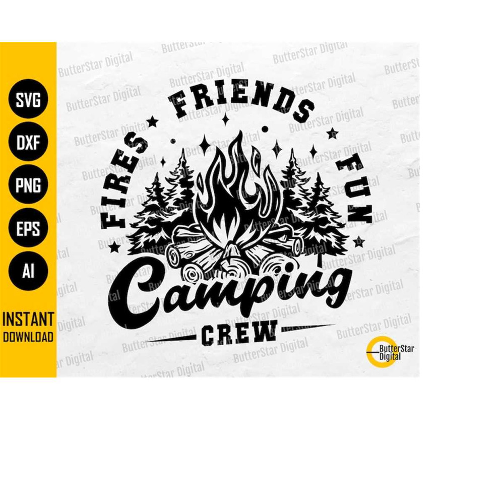 MR-263202474236-fires-friends-fun-camping-crew-svg-camp-t-shirt-stickers-decals-mug-vinyl-graphics-cricut-cut-file-clipart-vector-digital-dxf-png-eps-ai-image-1