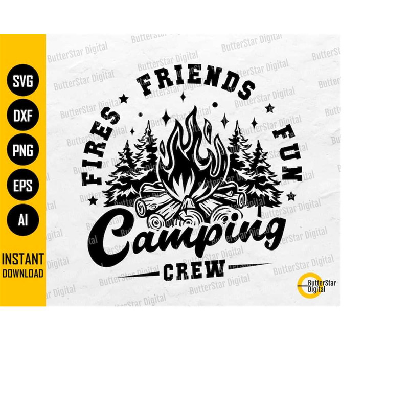 MR-263202474236-fires-friends-fun-camping-crew-svg-camp-t-shirt-stickers-decals-mug-vinyl-graphics-cricut-cut-file-clipart-vector-digital-dxf-png-eps-ai-image-1