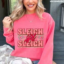 sleigh girl sleigh christmas comfort colors sweatshirt, oversized christmas sweatshirt, oversized christmas crewneck 1