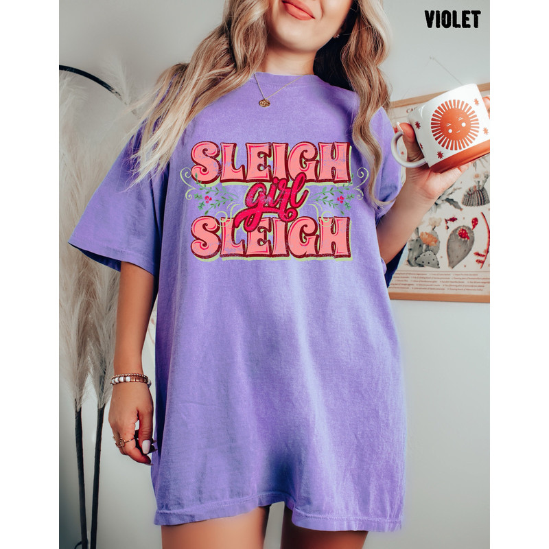 Sleigh Girl Sleigh Oversized Retro Christmas Tshirt, Pink Christmas Shirt, Santa Christmas Shirt 2.jpg