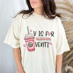 v is for venti comfort colors valentine shirt, heart shirt, valentines day shirt, anti valentine tee,  single funny, v f