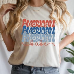 american babe shirt, fourth of july shirt, american shirt, 4th of july tee, patriotic shirt, patriotic family shirts