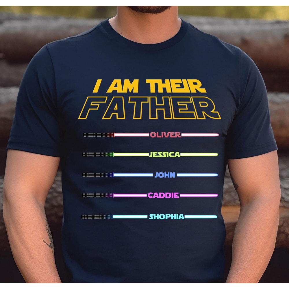 Custom I Am Their Father With Kids Name Shirt, Custom Dad T-shirt, Fathers Day Gift for Him, Custom Dad Shirt.jpg