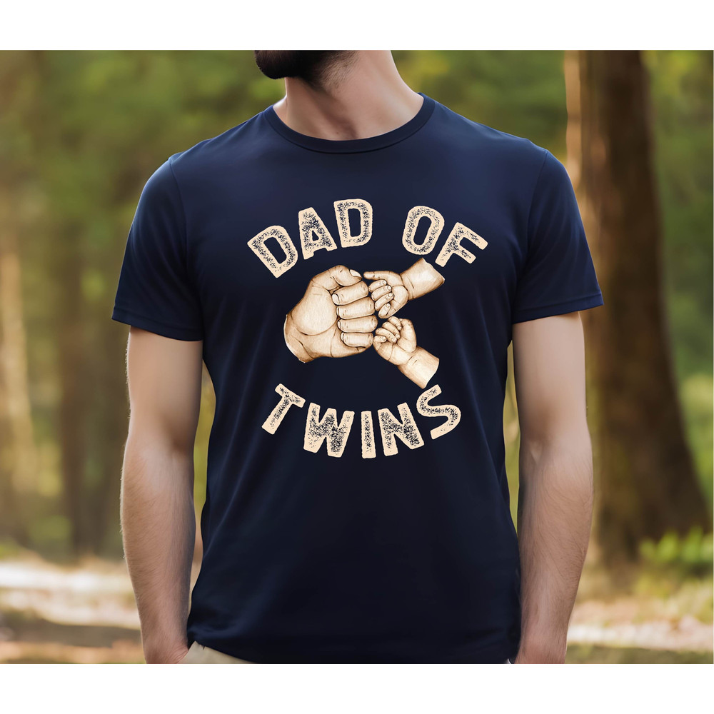 Dad Of Twins Shirt, Gift T-shirt for Twin Dad, Dad Shirt, Fathers Day Gift, Very Comfy Tee Sleep, Gift For Dad.jpg