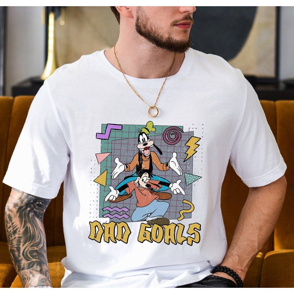 Goofy and Max Dad Goals Shirt, Goofy Dad Shirt, Goofy Fathers Day Shirt, Gift for Dad, Goofy And Max Dad Shirt.jpg