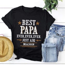 personalized best papa ever just ask t-shirt mens, custom grandkids name shirt gift for grandpa, fathers day shirt