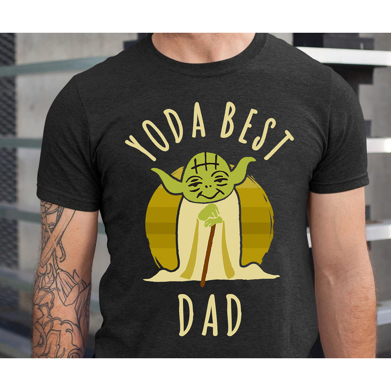 Star Wars Yoda Best Dad Cartoon Yoda T-Shirt, Fathers Day, Disneyland Holiday Vacation Trip, Magic Kingdom Shirt.jpg