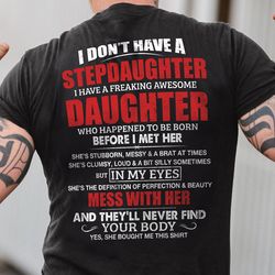 stepdad shirt, fathers day gifts for stepdad, bonus dad t shirt from daughter, funny gifts for bonus dad, stepdad shirt