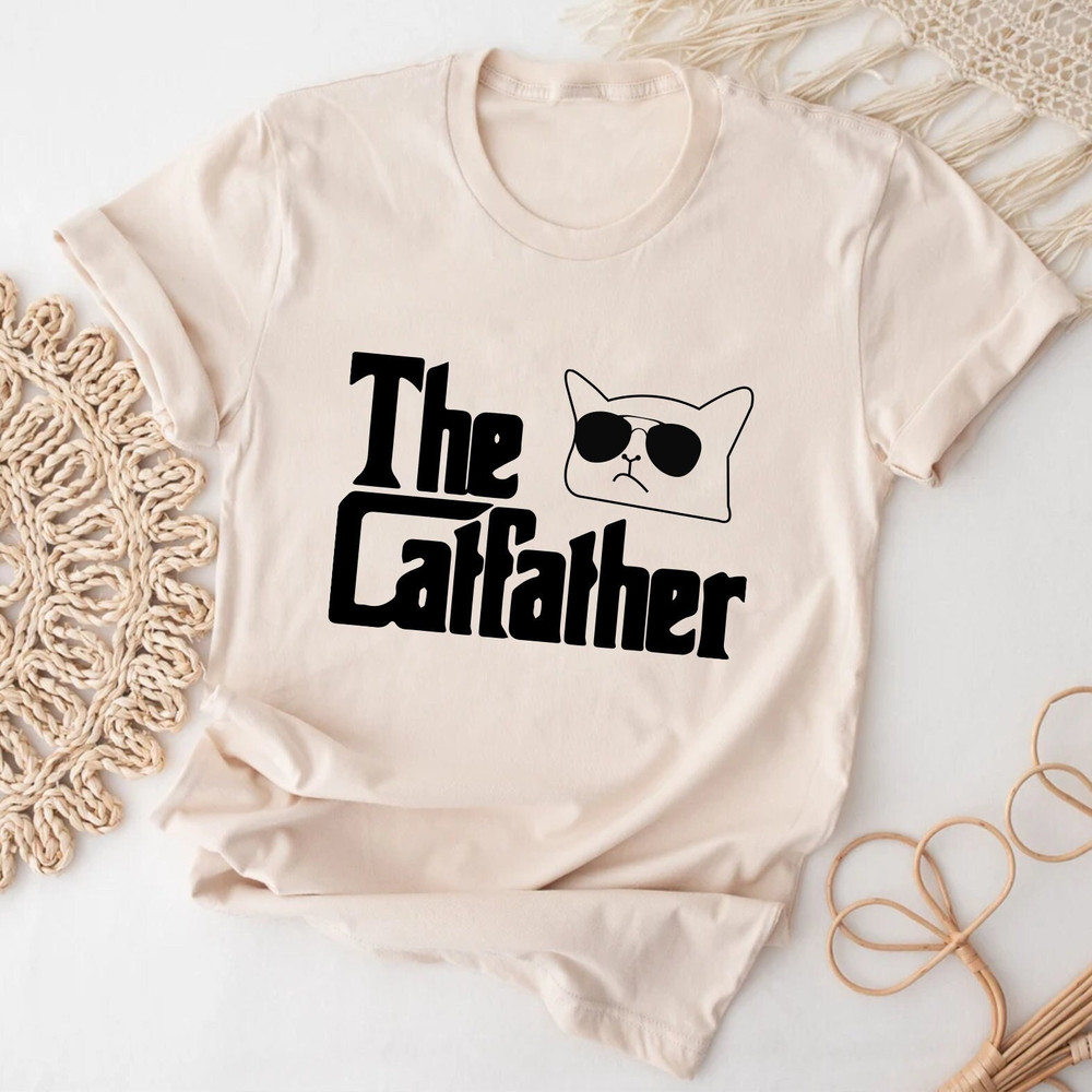 The Catfather Shirt for Men, Cat Dad, Daddy Father Owner Lover, Cool Birthday, Fathers Day, Gift Idea for Dad.jpg